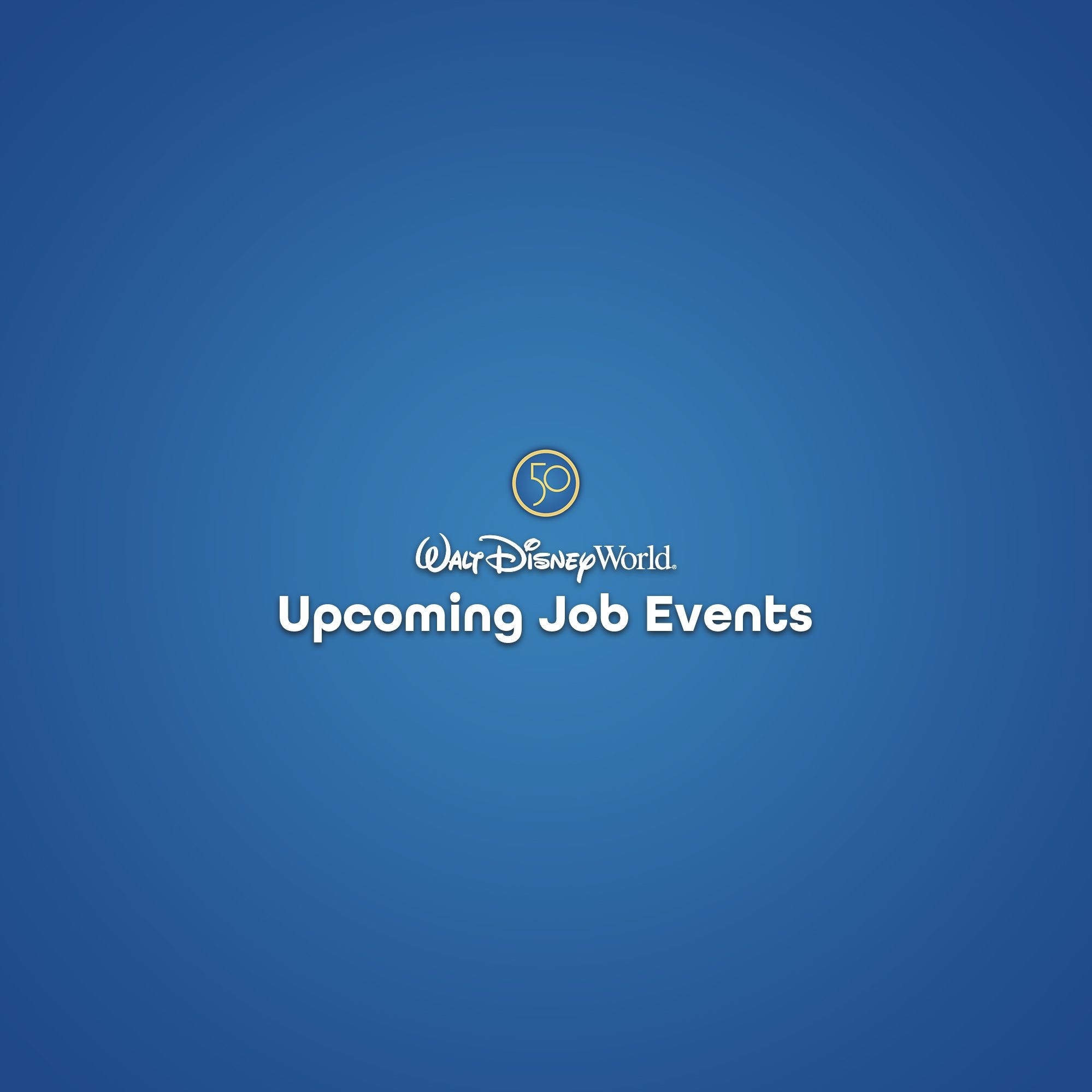 Walt Disney World Hiring Event The Walt Disney Company