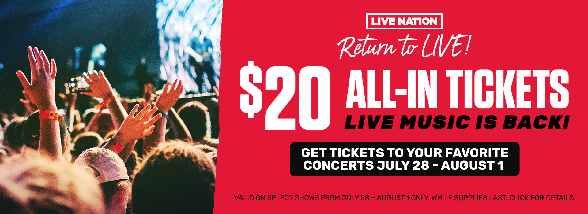 Live Nation's "20 AllIn" Concert Ticket Sale (July 28Aug. 1)