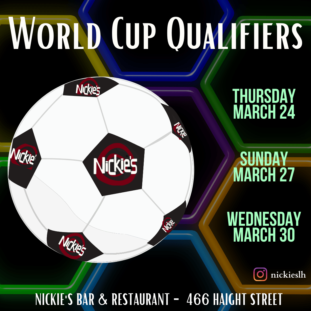 World Cup Qualifiers at Nickie's (Lower Haight)
