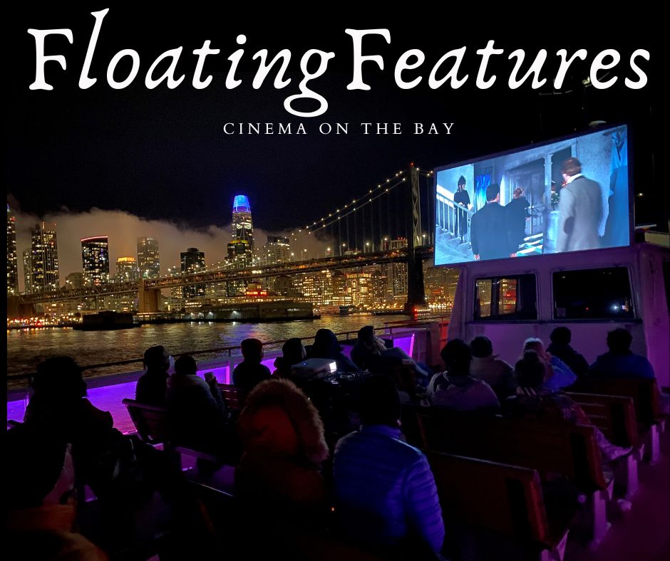 SF’s Floating Outdoor Movie Night & Twilight Cruise of The Bay (Oct. 28