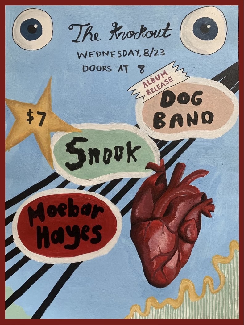 Dog Band (Record Release Party) + Snook + Moebar Hayes at The Knockout