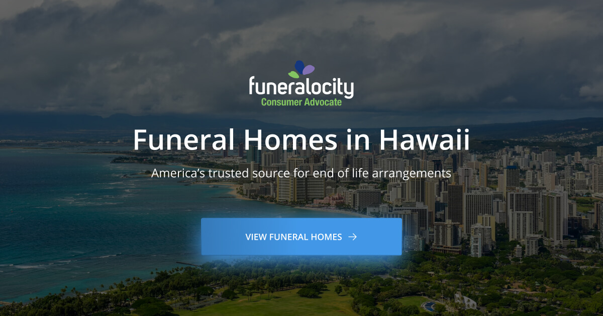 Funeral Homes in Hawaii Funeralocity