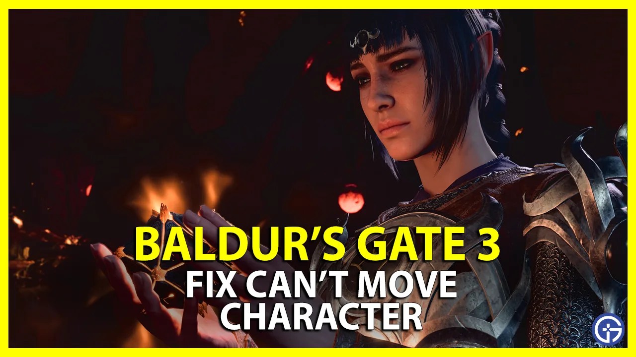 Baldur's Gate 3 Can't Move Characters Bug Fix Gamer Tweak(05)