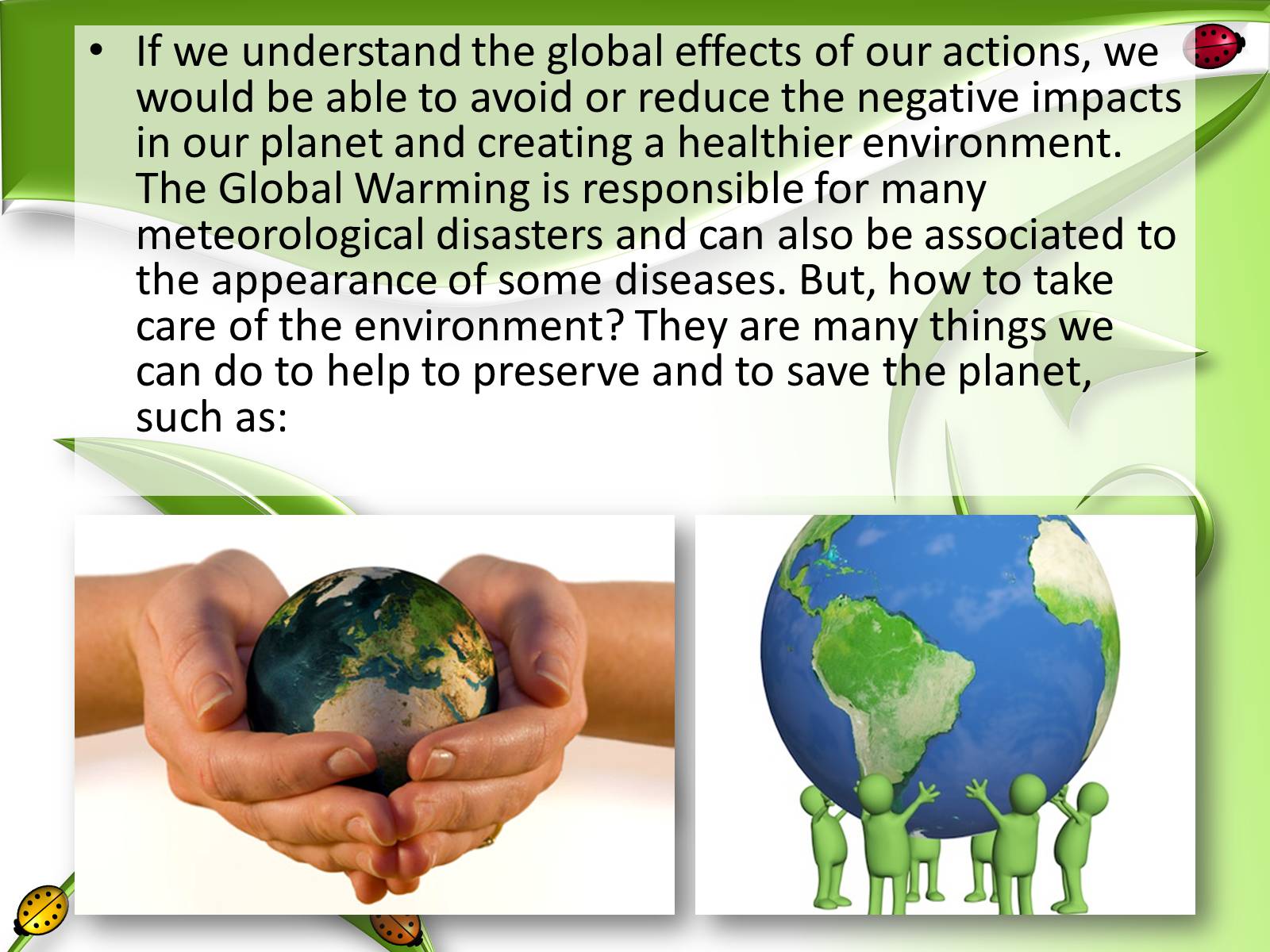 Презентація на тему How We Take Care of the Environment — презентації з