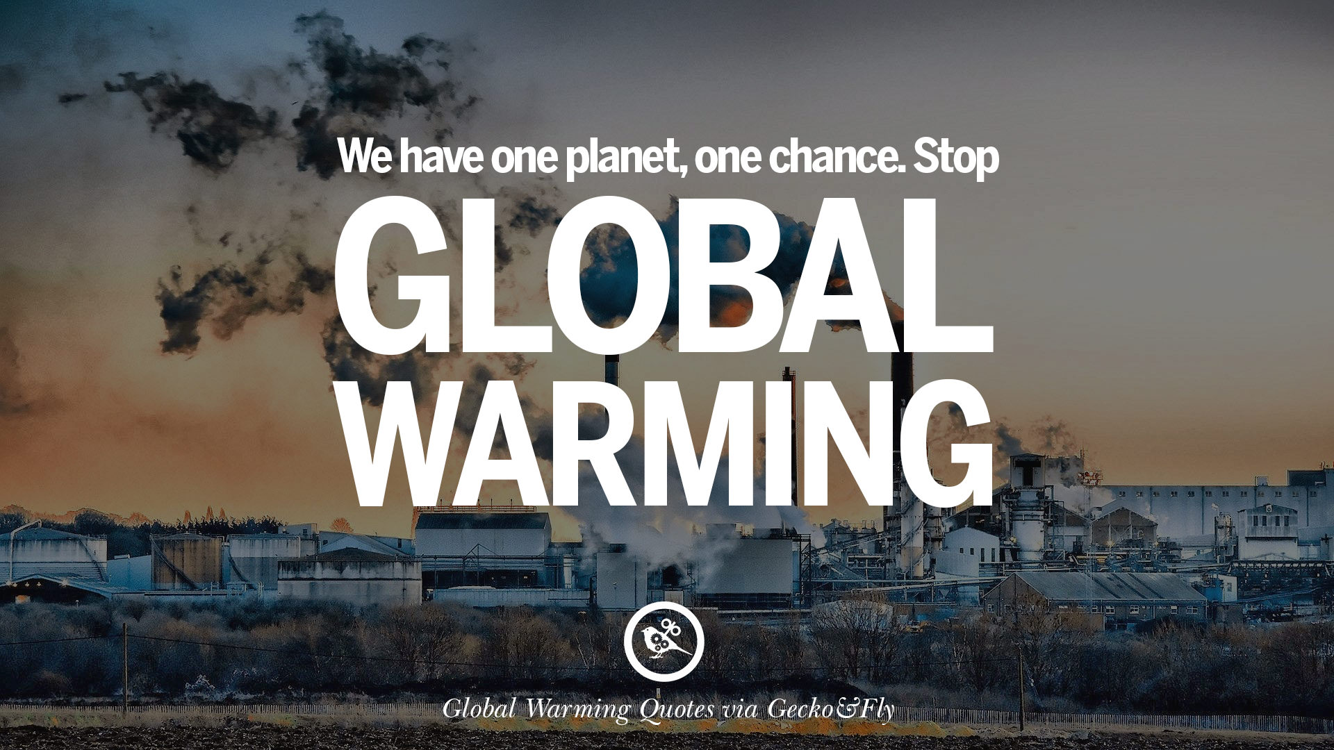 20 Global Warming Quotes About Carbon Dioxide, Greenhouse Gases, And