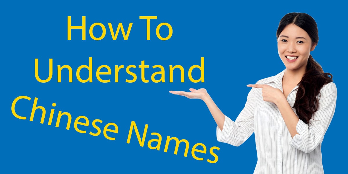 Decoding Chinese Names A Quick Beginner's Guide Generator1 Get