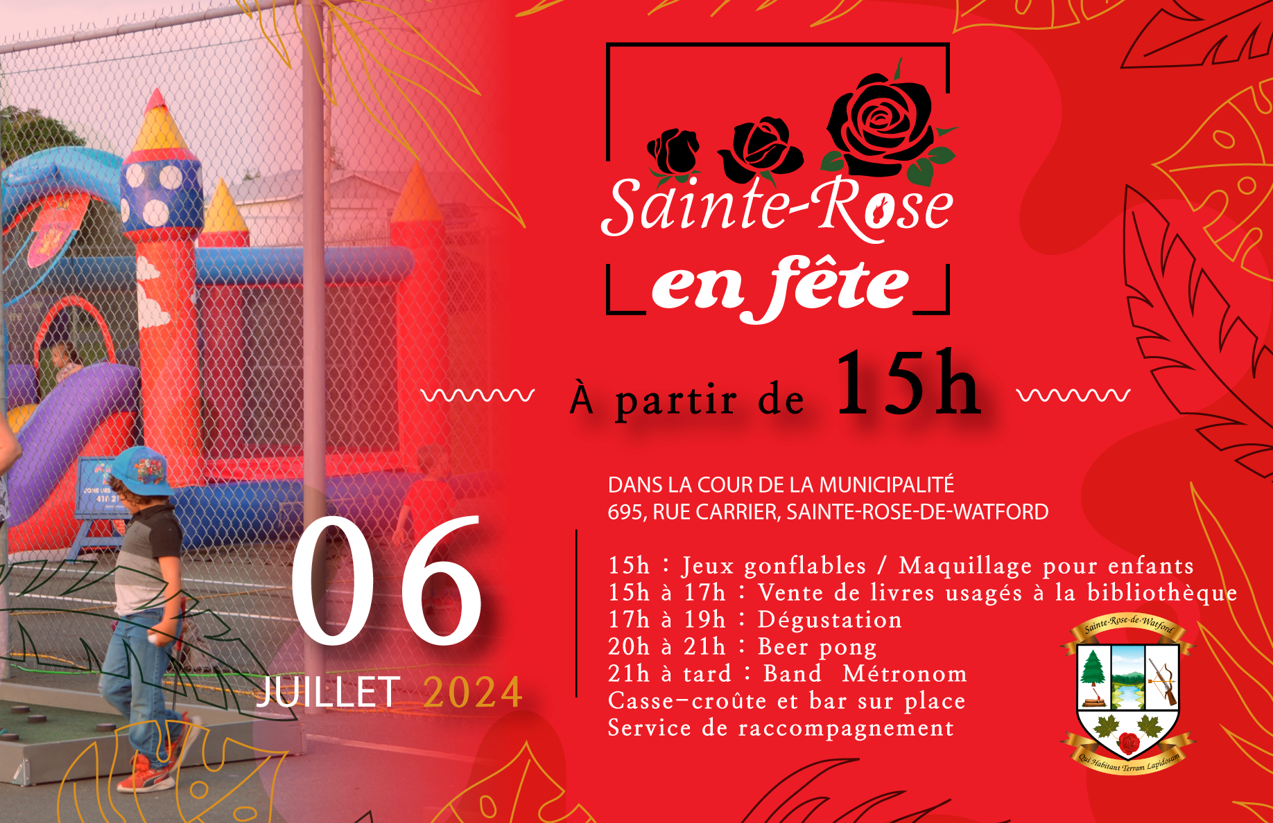 SteRose en fête! 6 juillet 2024 Municipalité de SainteRosedeWatford