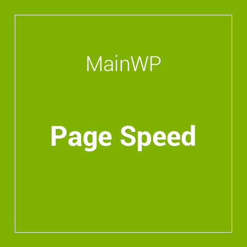 Download MainWP Page Speed Extension 4.0.3 GetMyThemes