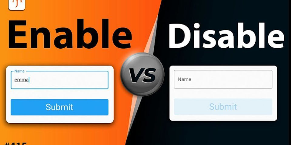 Perbedaan enable dan disable