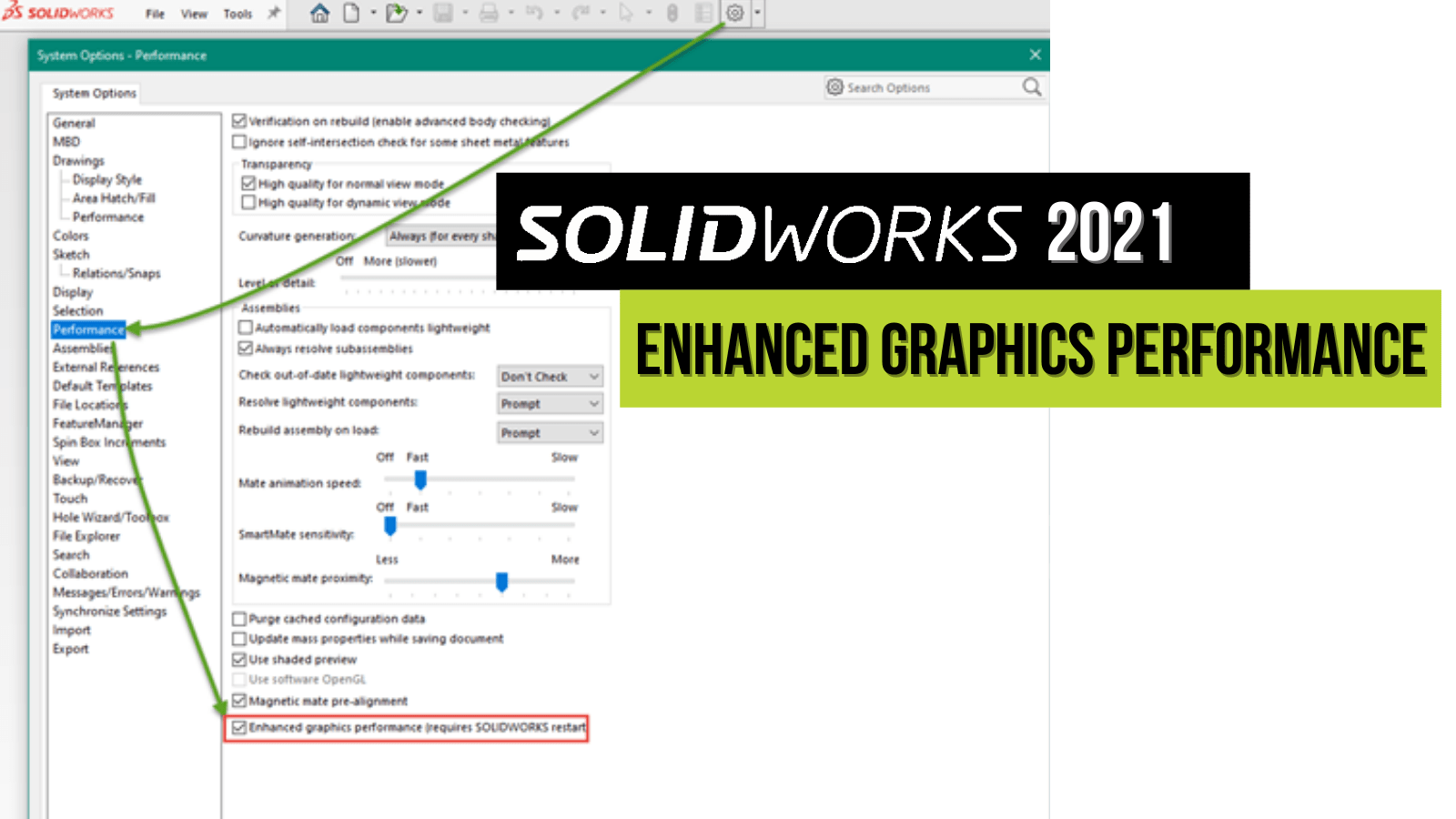 SOLIDWORKS 2021 Enhanced Graphics Performance GoEngineer