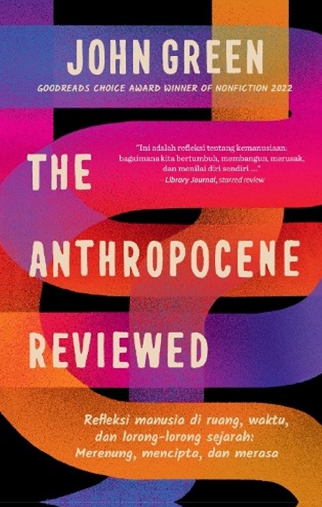 Jual Buku The Anthropocene Reviewed Karya John Green Toko Buku Online
