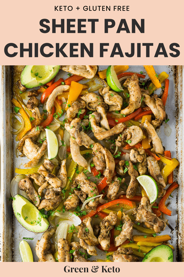 Sheet Pan Chicken Fajitas Keto Green and Keto