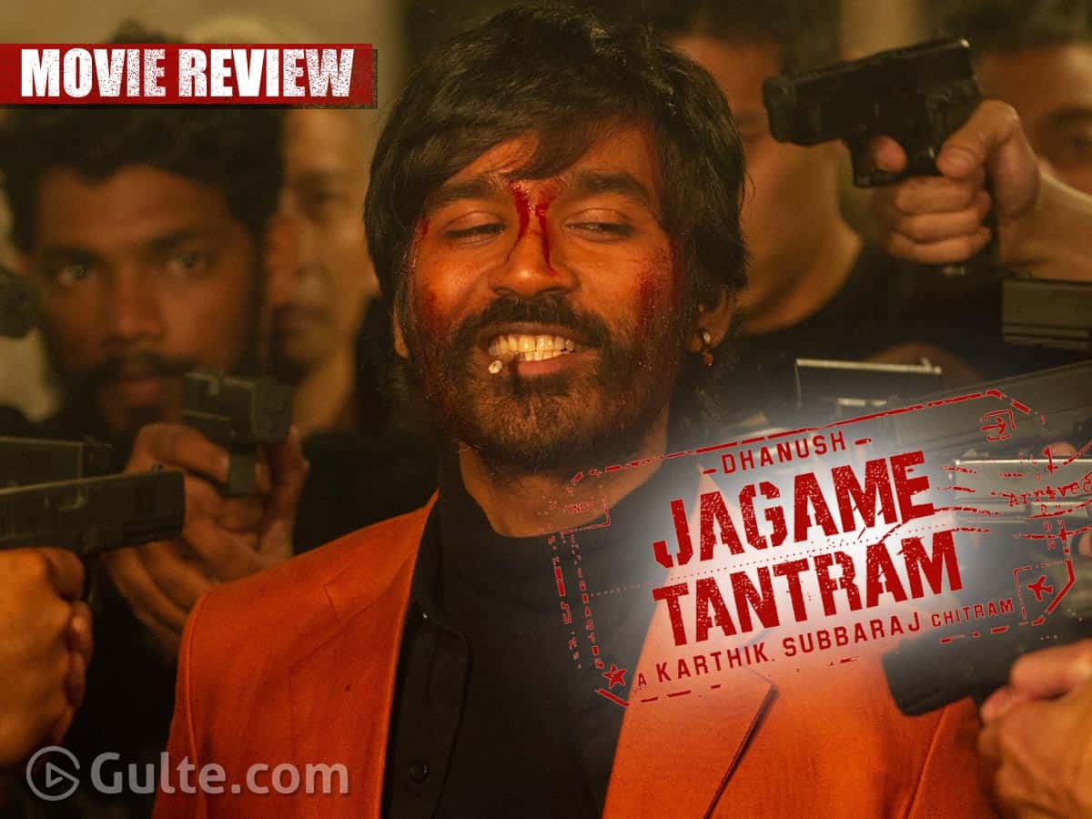Jagame Thandhiram Review Gulte Jagame Thandhiram Dhanush