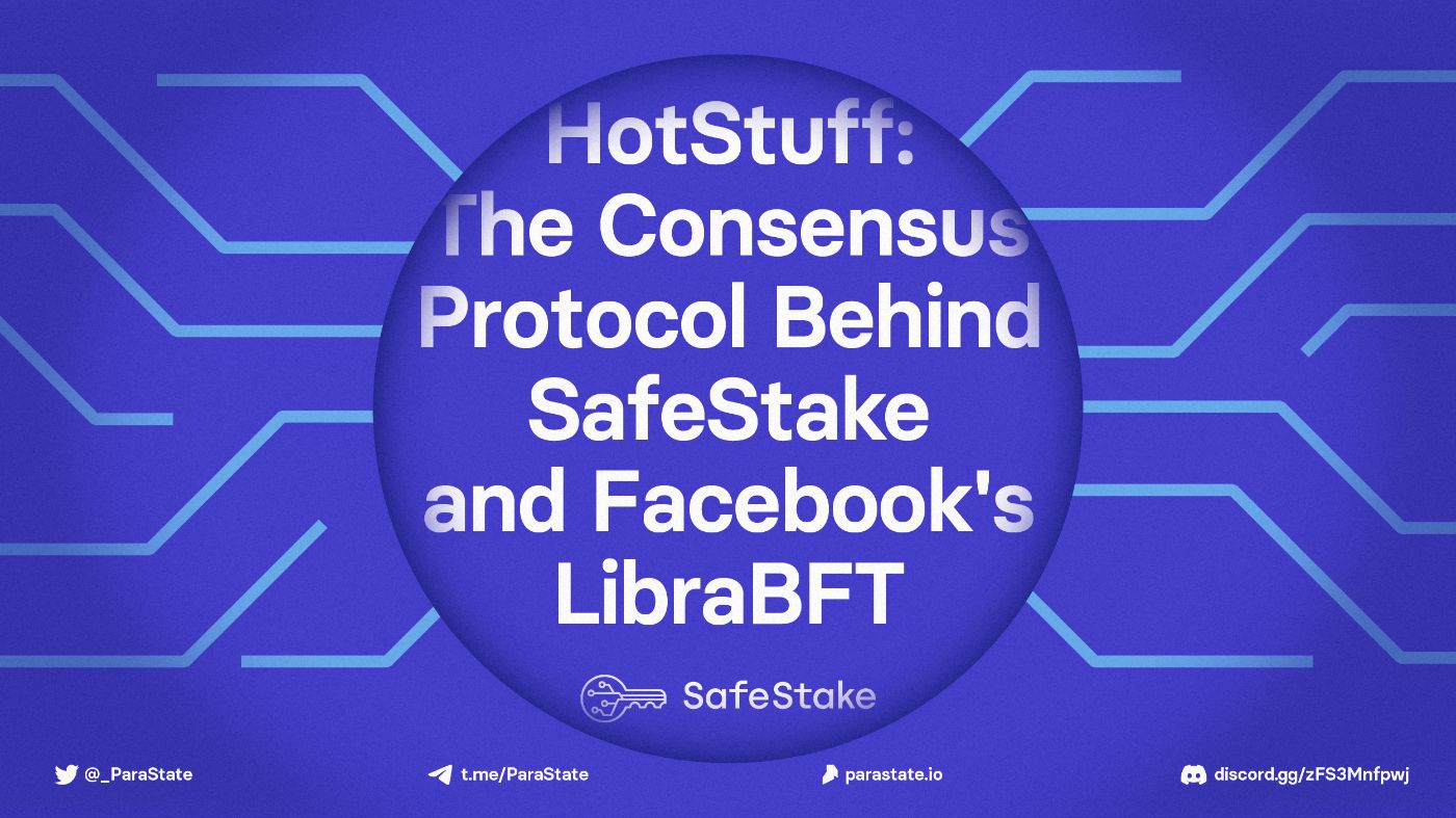 HotStuff The Consensus Protocol Behind SafeStake and Facebook's