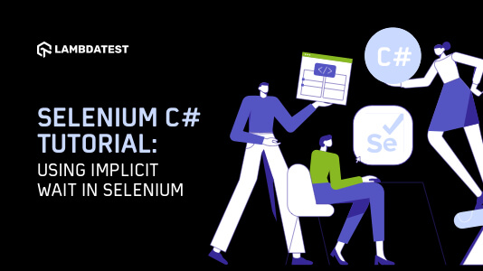 Selenium C Tutorial Using Implicit Wait in Selenium Hashnode
