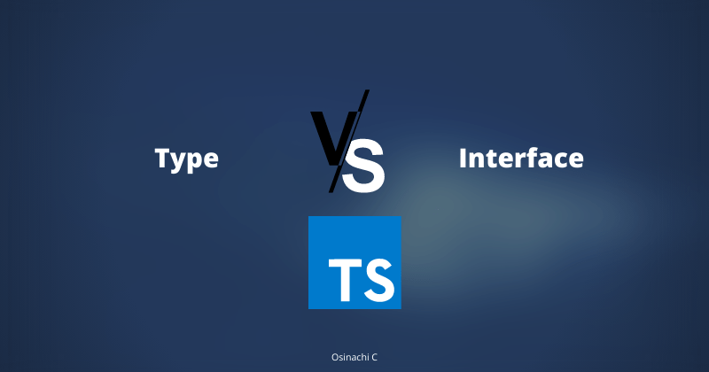 Type vs Interface in Typescript