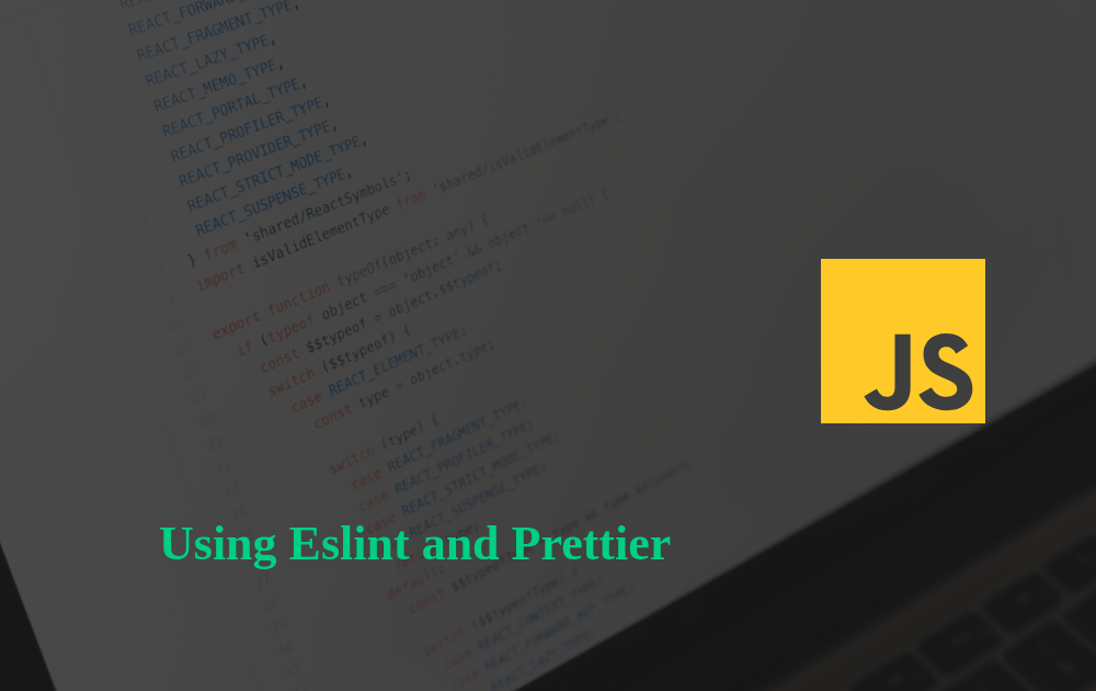 Using Eslint & Prettier in Javascript