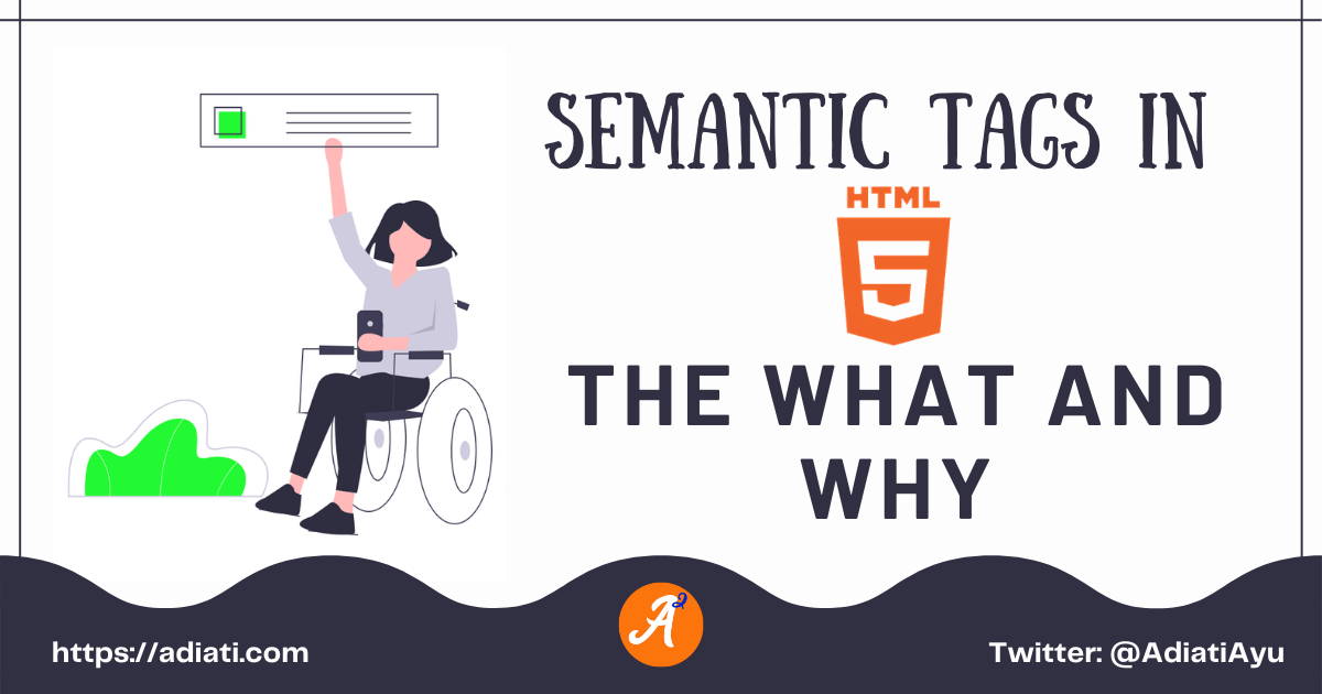 Semantic Tags In HTML5 The What And Why