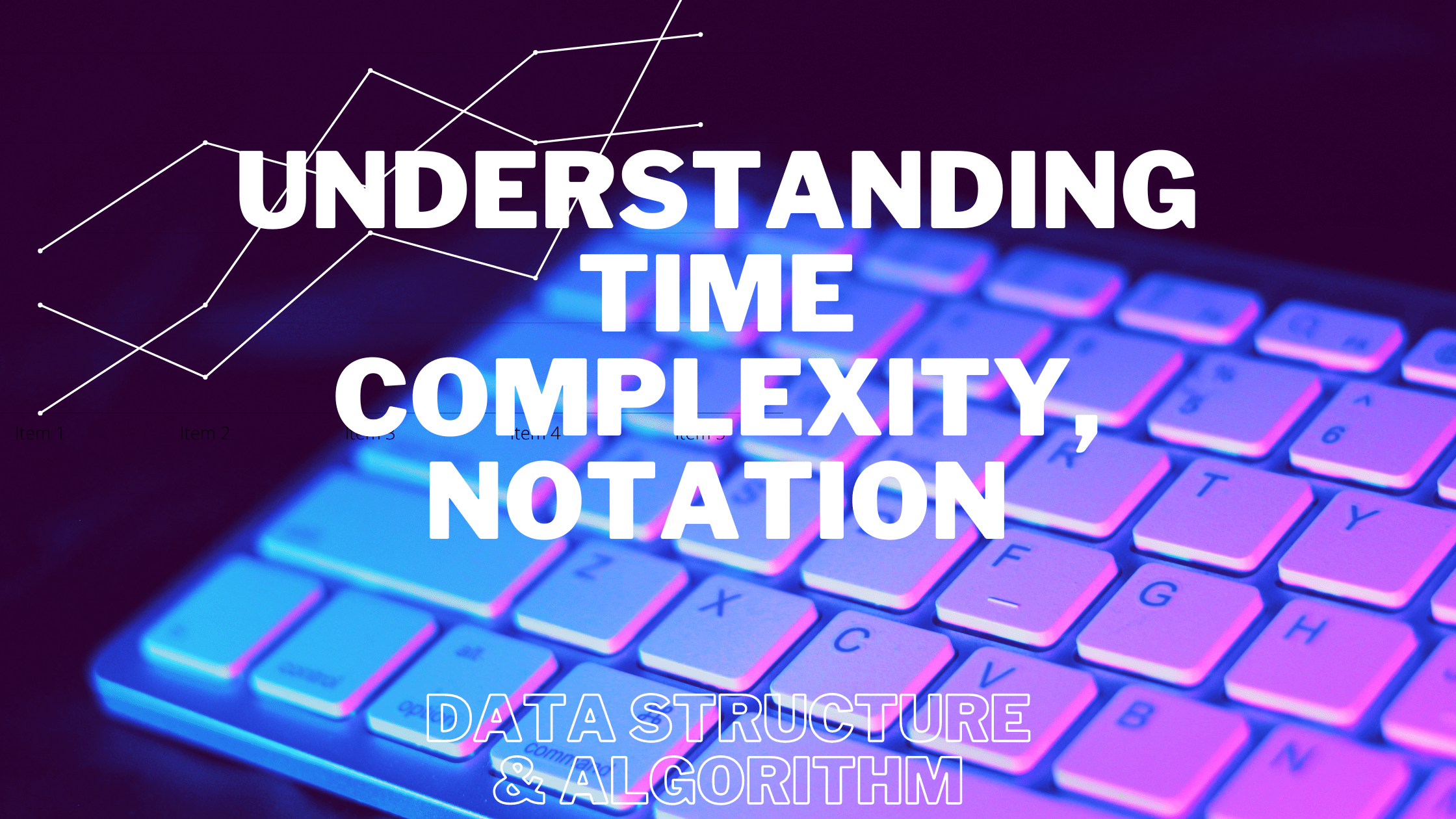 Understanding time complexity, Notation