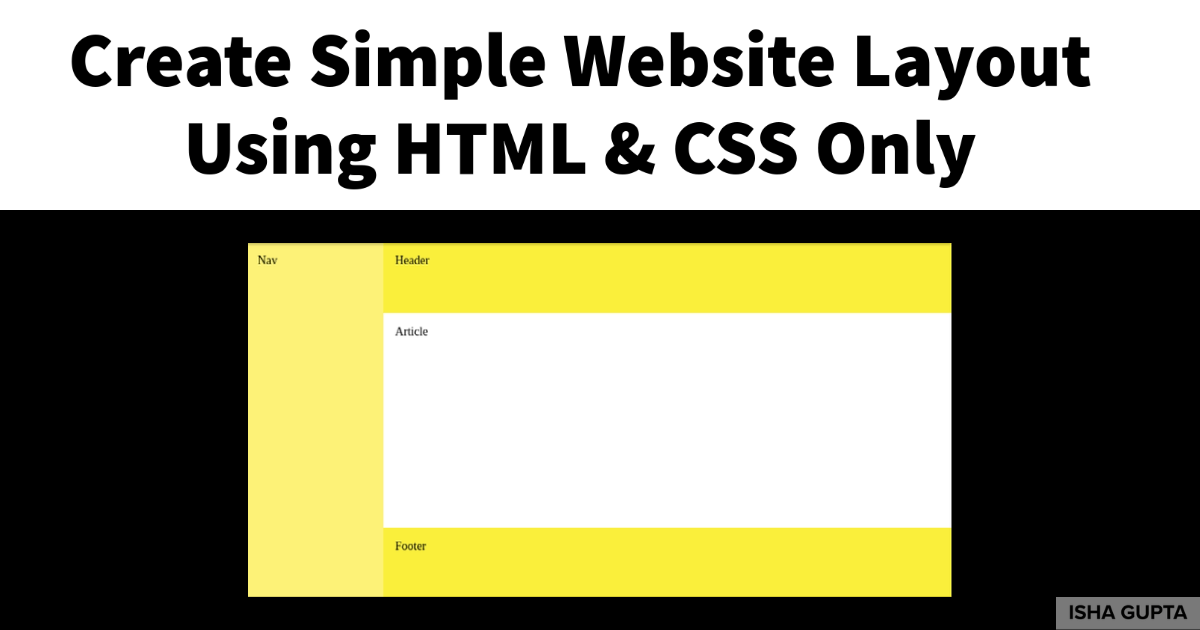 Create Simple site Layout Using HTML & CSS Only