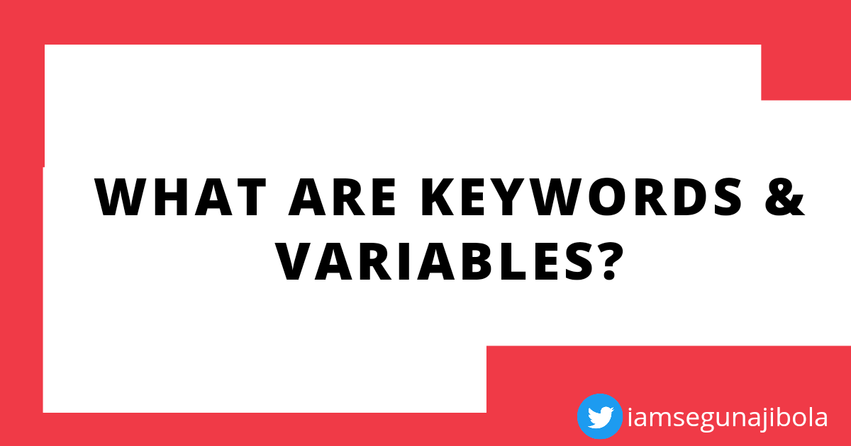JavaScript Keywords and Variables Definition