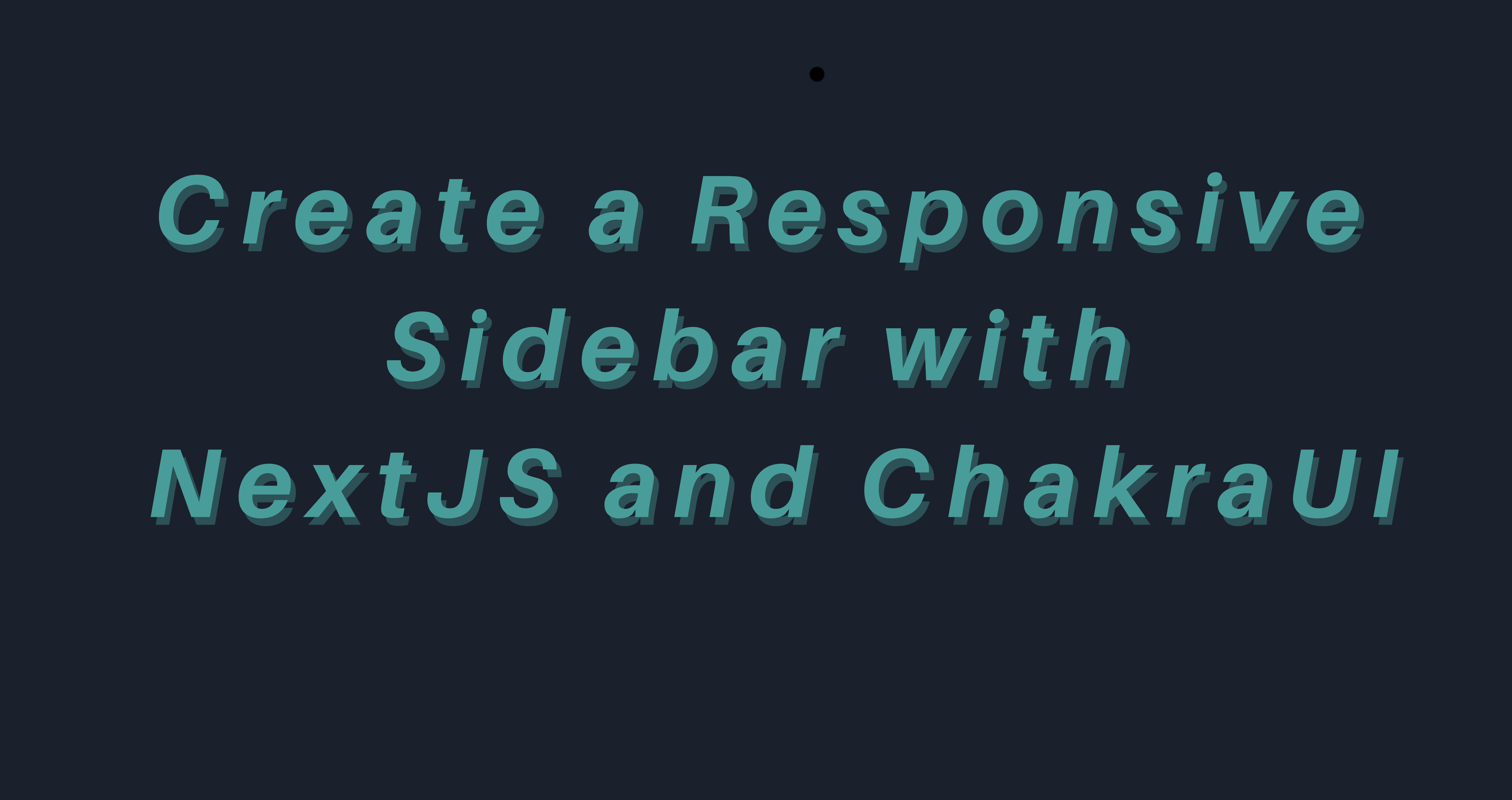 Responsive sidebar using NextJs, Chakra UI