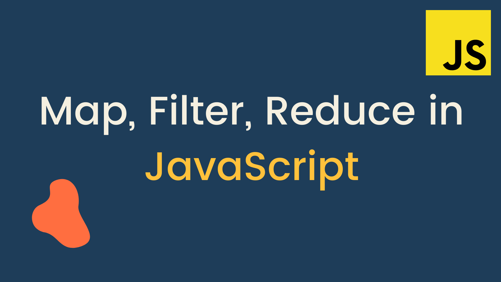 Map, Filter and Reduce are Array Methods in JavaScript