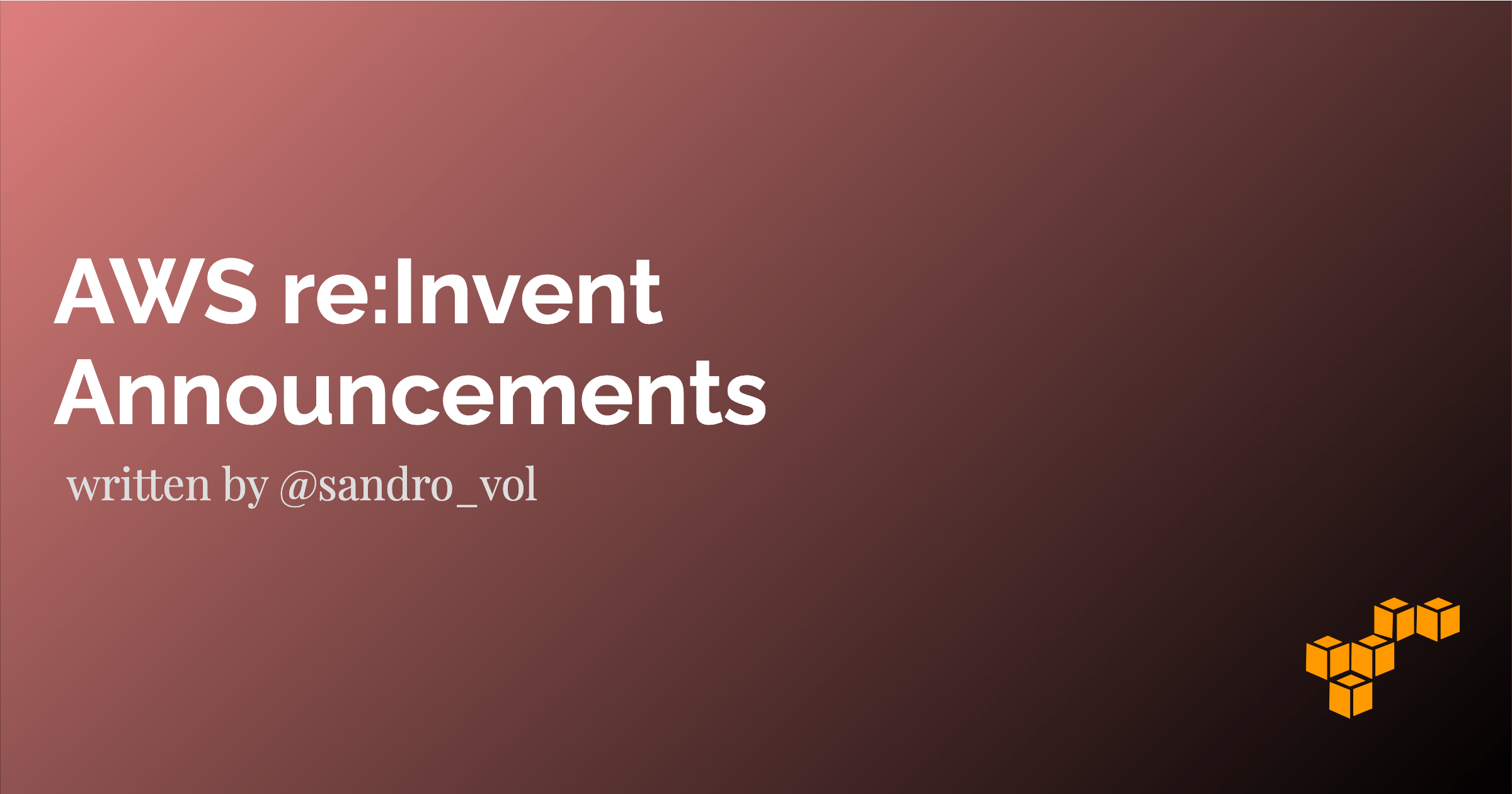 AWS reInvent Announcements