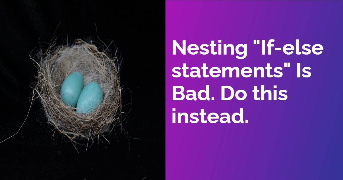 Nesting "Ifelse statements" Is Bad. Do this instead.