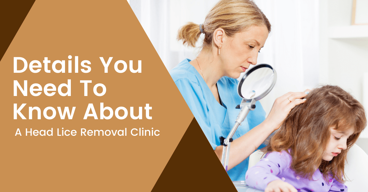 A Head Lice Removal Clinic