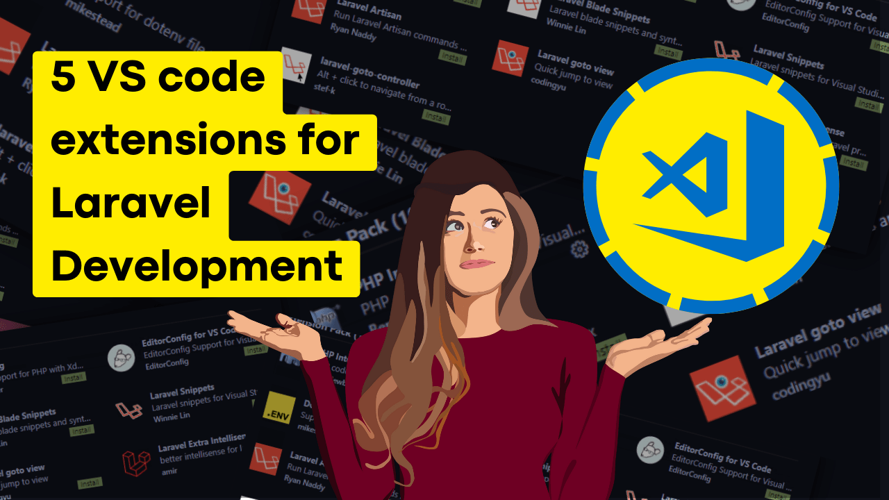 VS Code Extensions For Laravel Developers