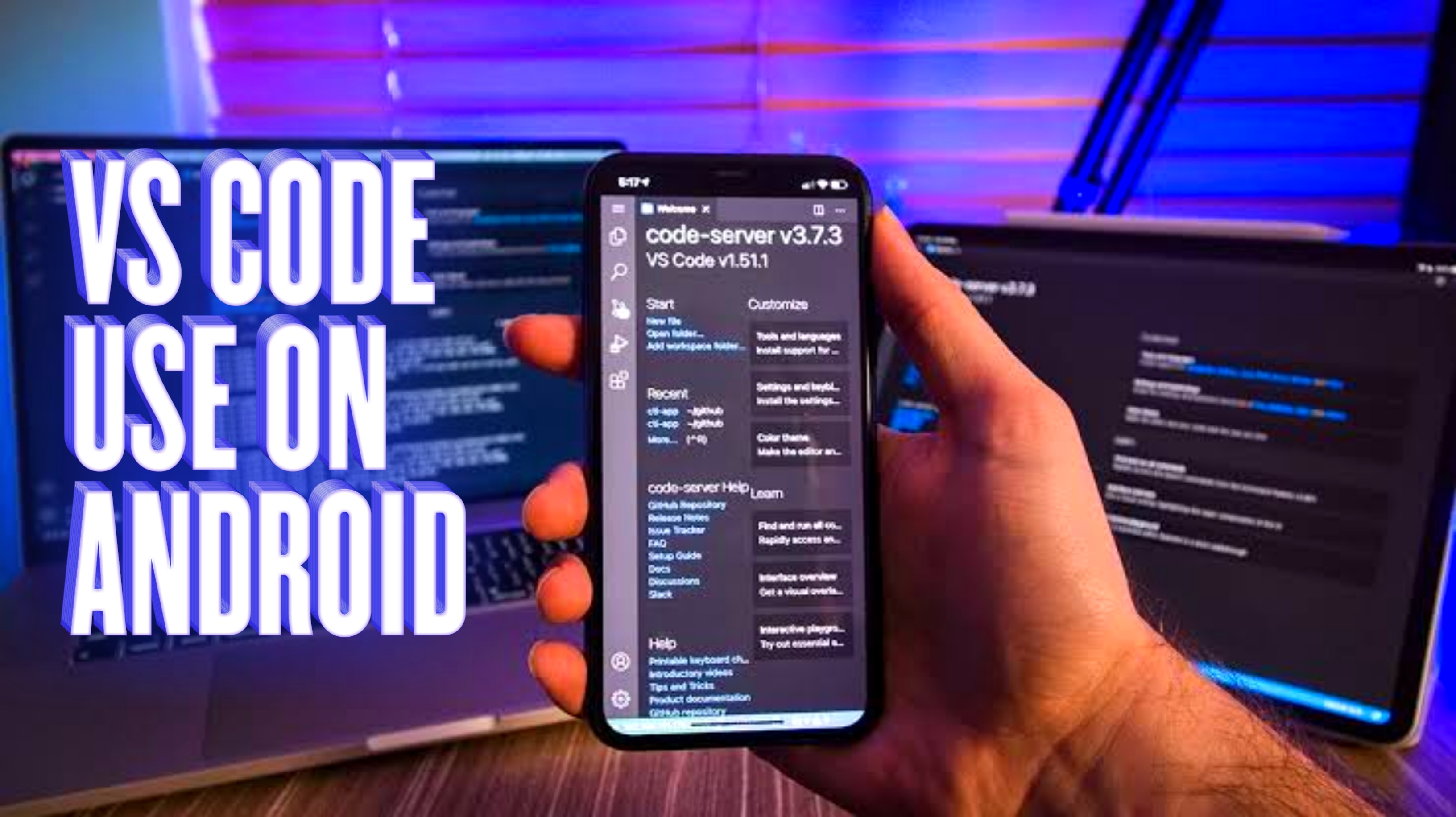 How to install VS Code in an Android Phone and use any Device?