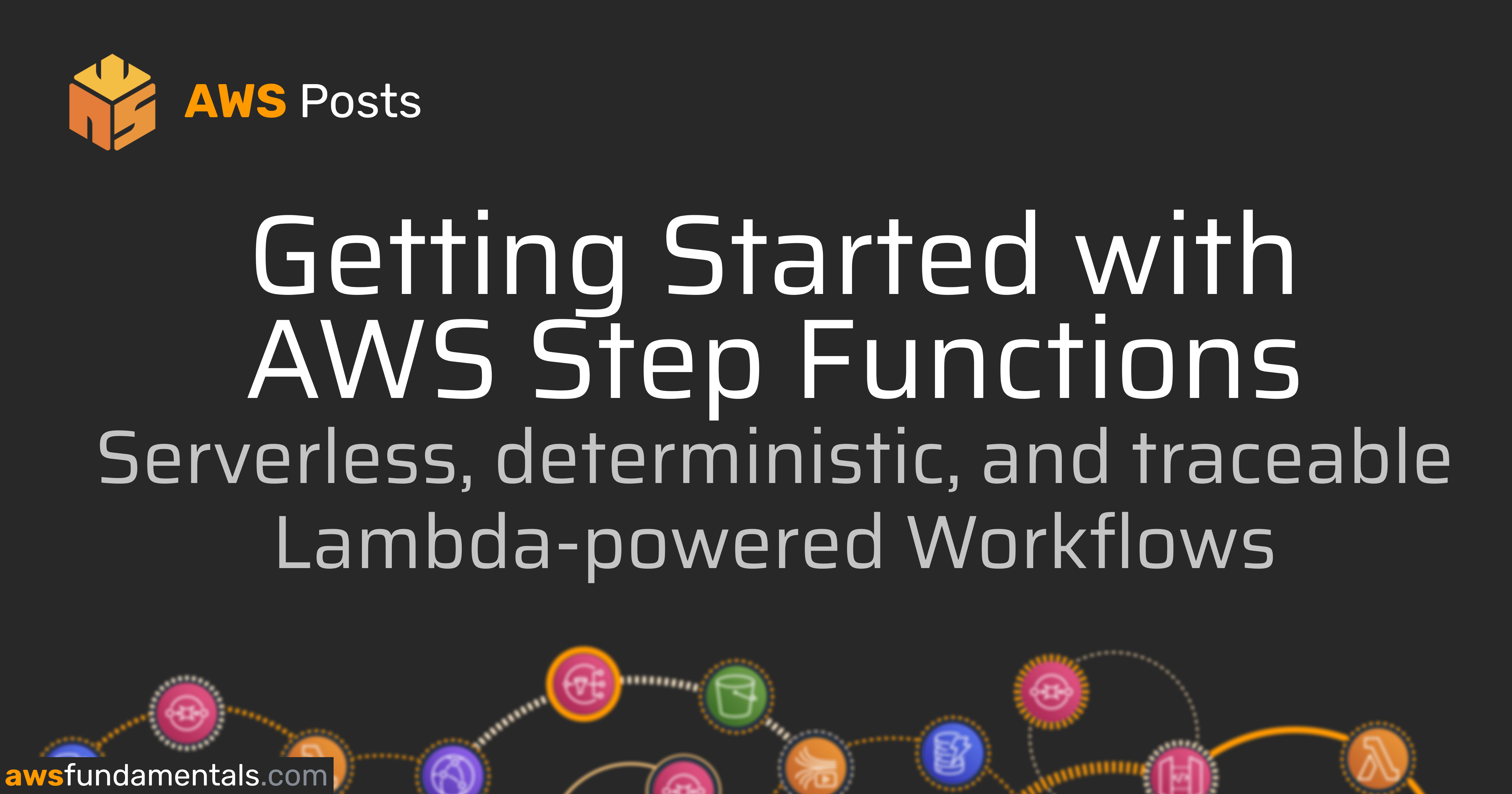 Getting Started with AWS Step Functions