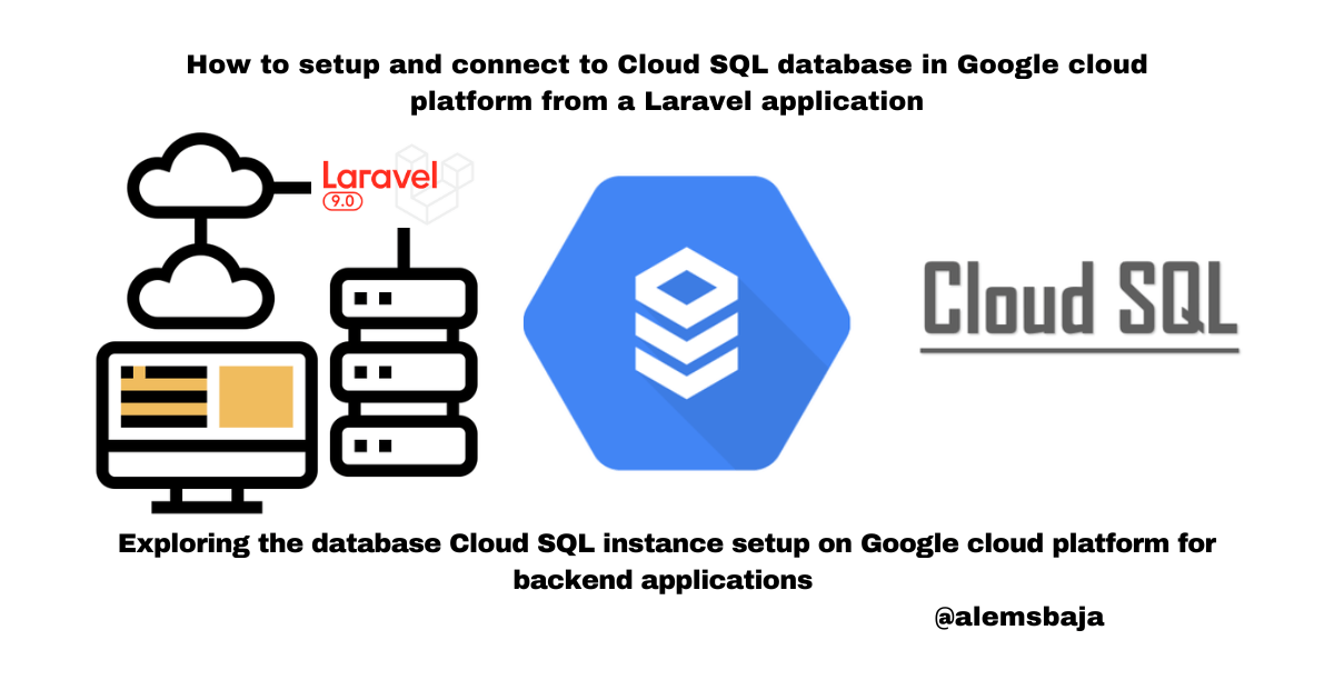 How to setup and connect to Cloud SQL database in Google cloud platform
