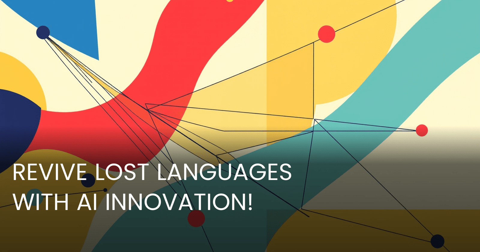 Unlocking Linguistic Heritage Business Opportunities in AIPowered