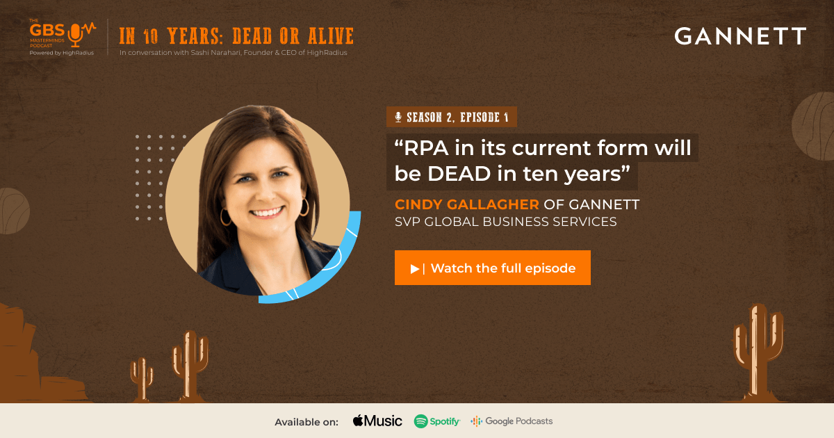 Cindy Gallagher Talks About How RPA Will Be Dead In 10 Years