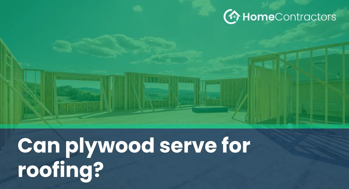Can plywood serve for roofing?