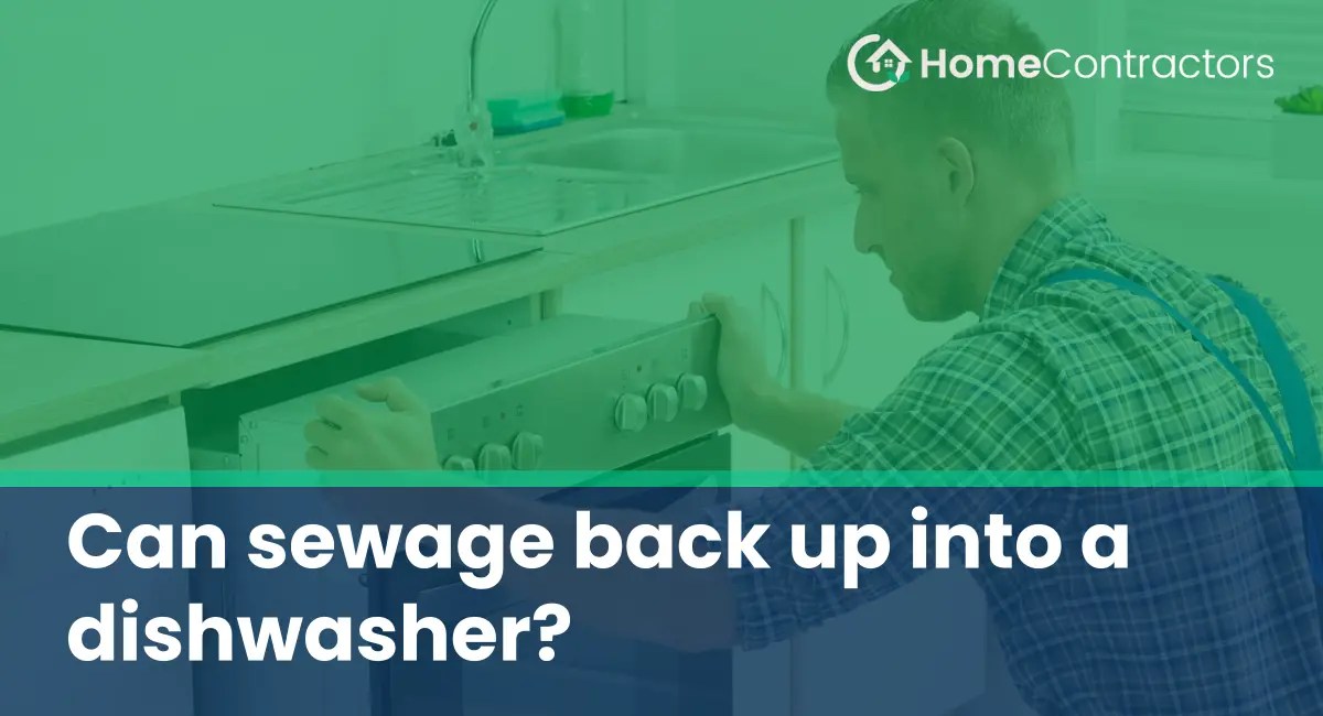 Can sewage back up into a dishwasher?