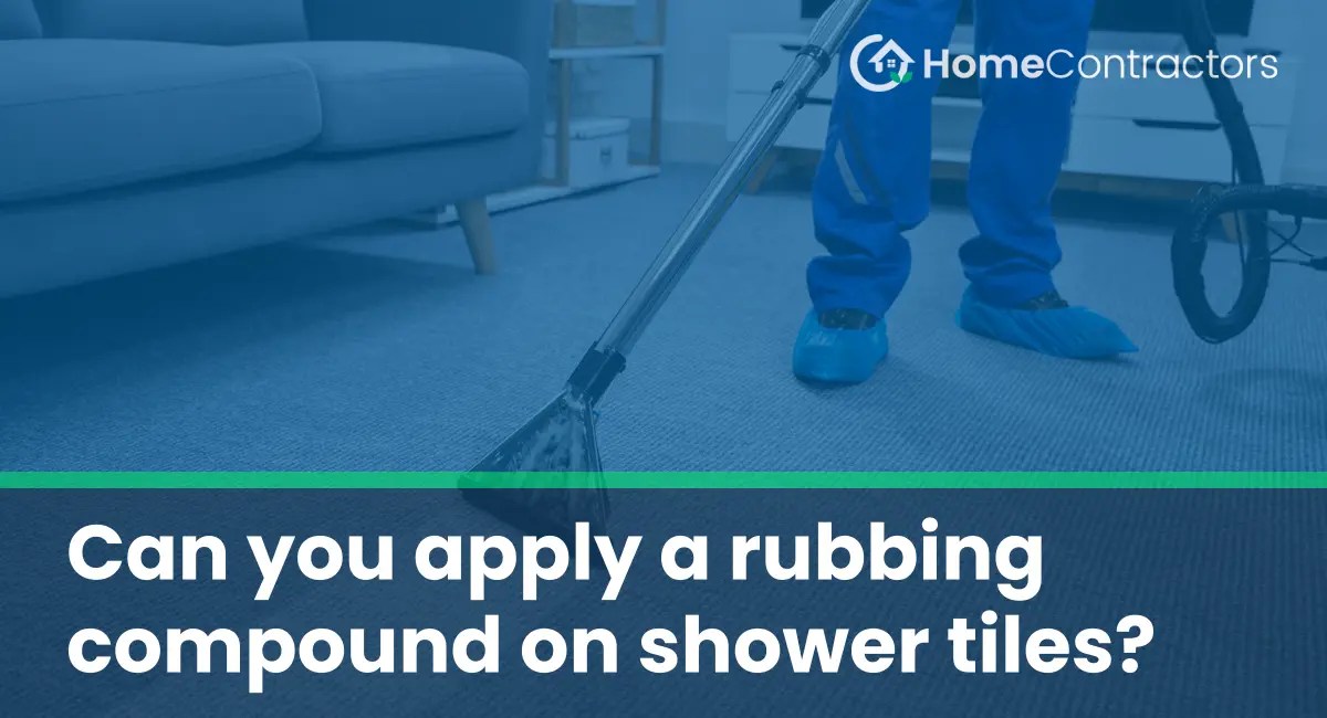 Can you apply a rubbing compound on shower tiles?