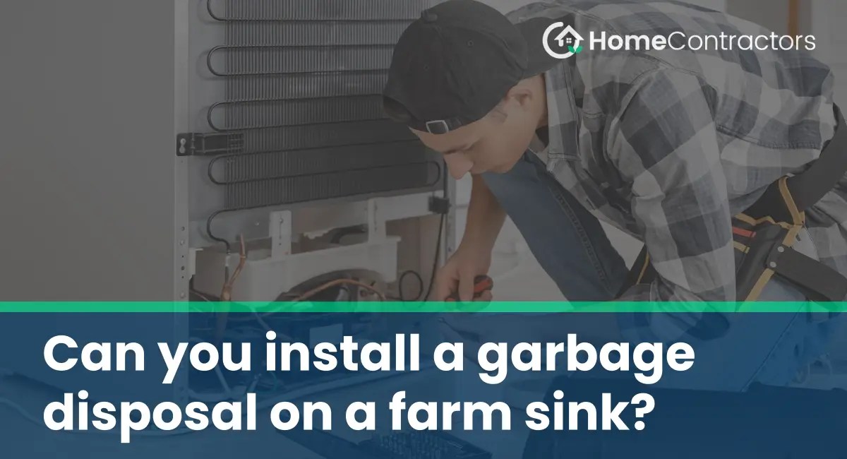 Can you install a garbage disposal on a farm sink?