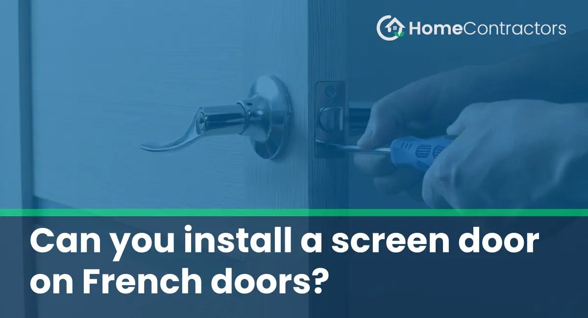 Can you install a screen door on French doors?