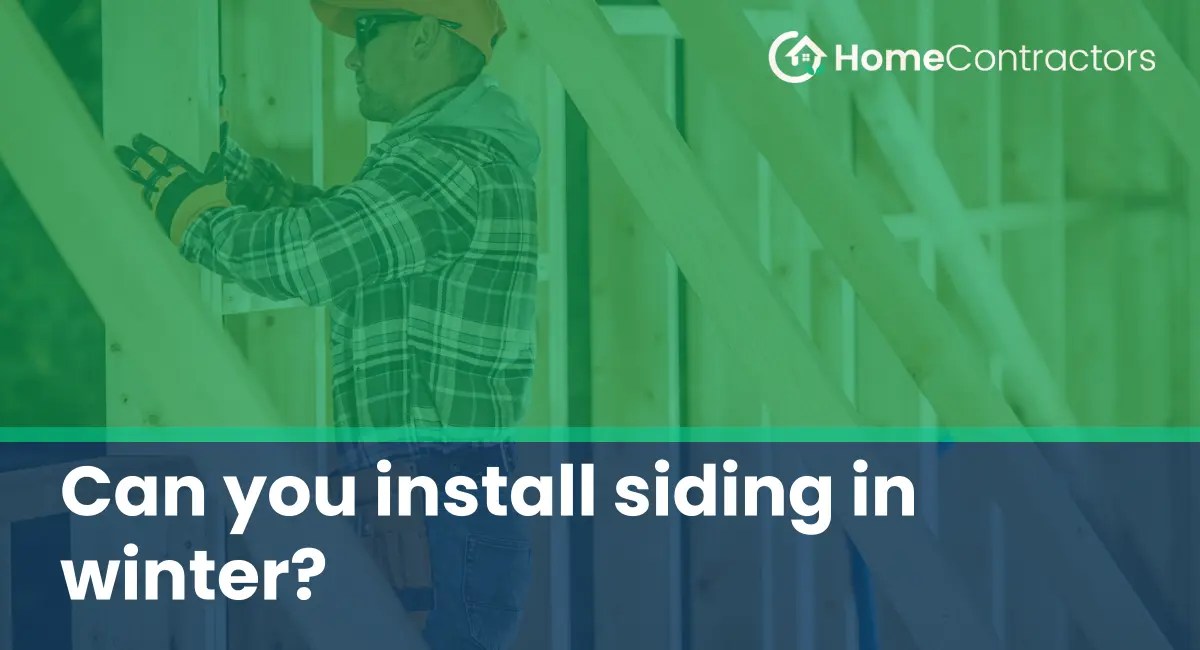Can you install siding in winter?
