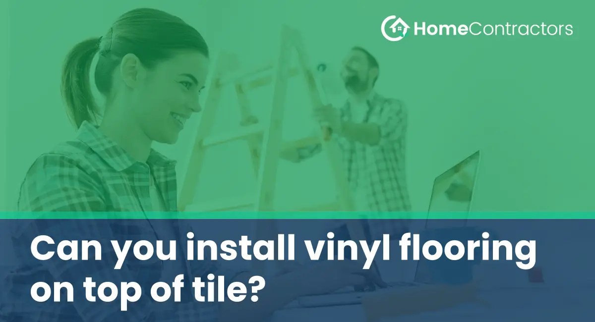 Can you install vinyl flooring on top of tile?