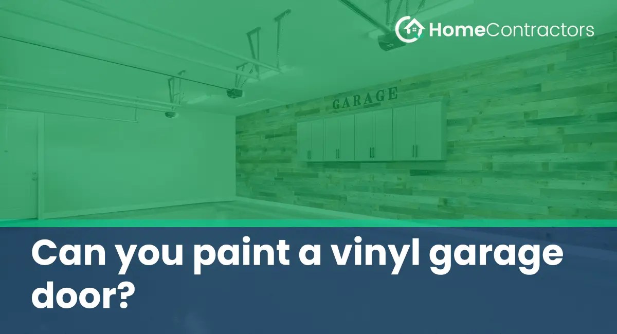 Can you paint a vinyl garage door?