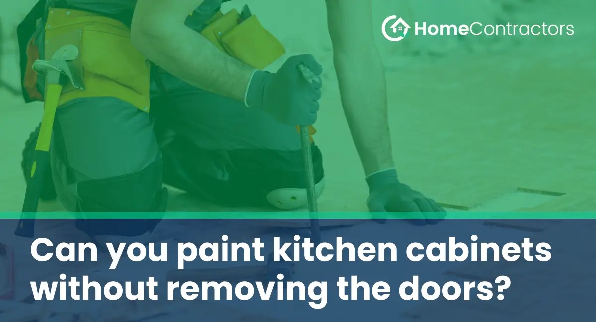 Can you paint kitchen without removing the doors