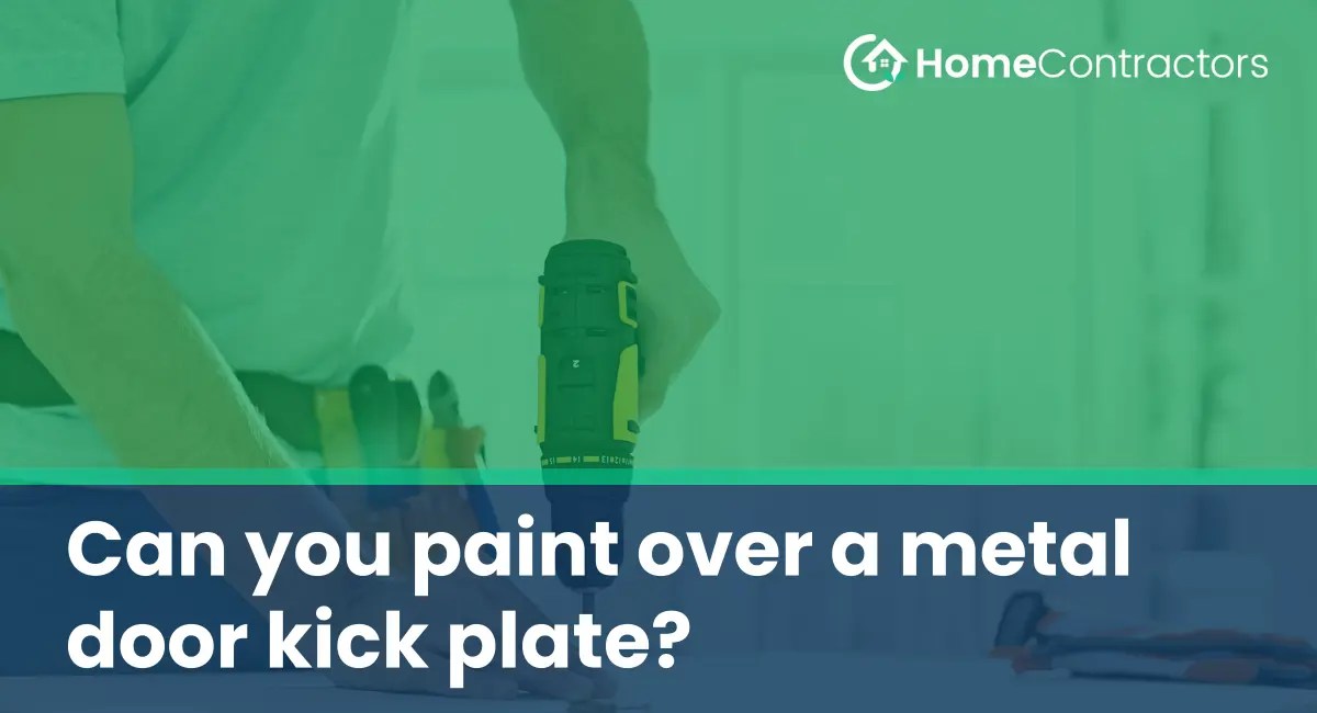 Can you paint over a metal door kick plate?