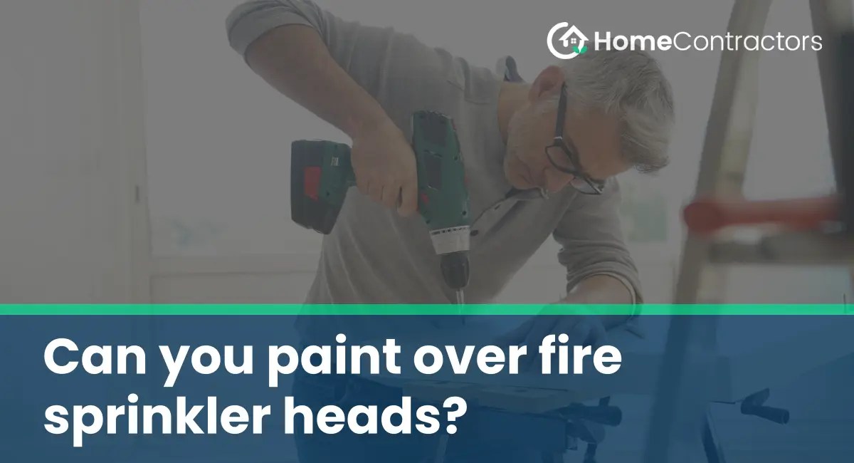Can you paint over fire sprinkler heads?