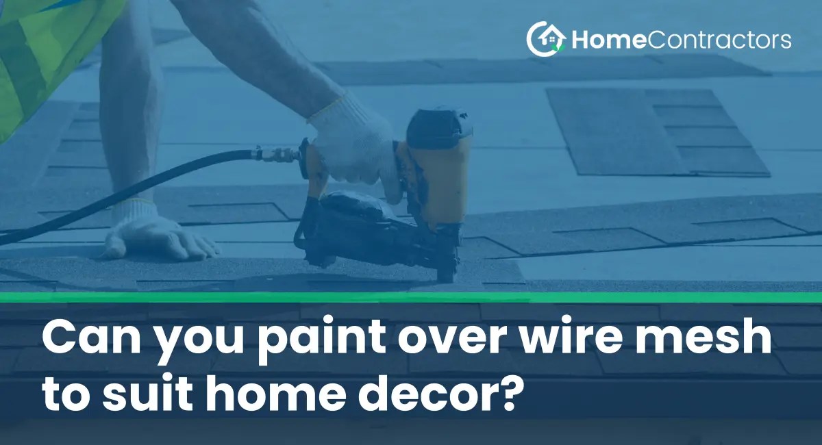 Can you paint over wire mesh to suit home decor?
