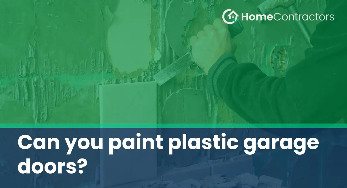 Can you paint plastic garage doors?