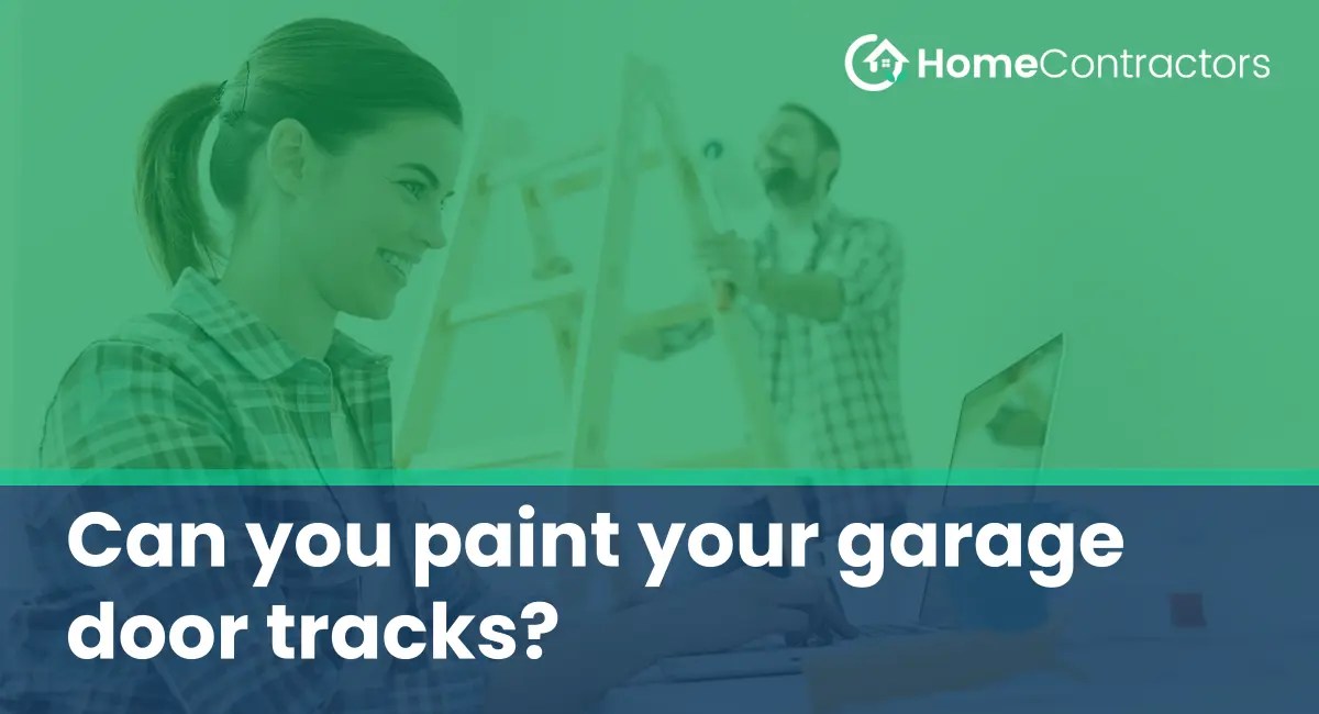 Can you paint your garage door tracks?